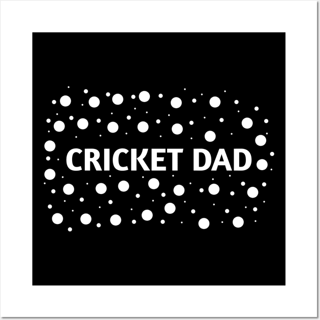 Cricket Dad, Gift for Cricket Players Wall Art by BlackMeme94